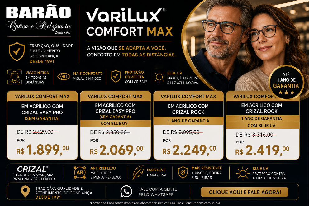 Lentes Varilux Comfort Max com Crizal Rock, Easy Pro e Blue UV na Óptica Barão